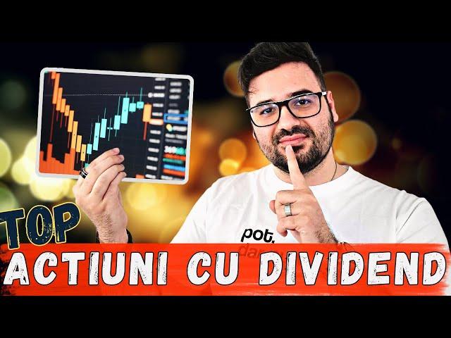 Cele mai BUNE actiuni cu DIVIDEND in 2024!