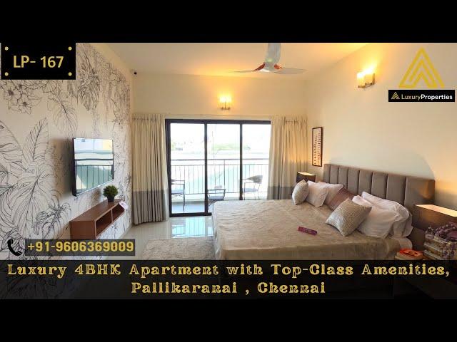 LP 167(CHENNAI)- Luxury 4BHK Spacious Apartment For Sale | Luxury Properties