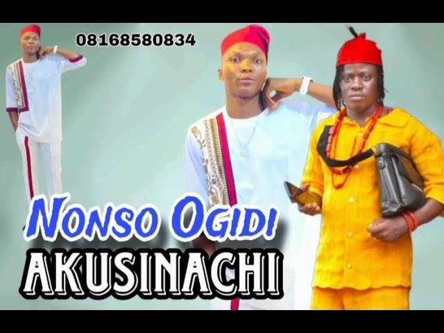 Prince Nonso Ogidi - Akusinachi