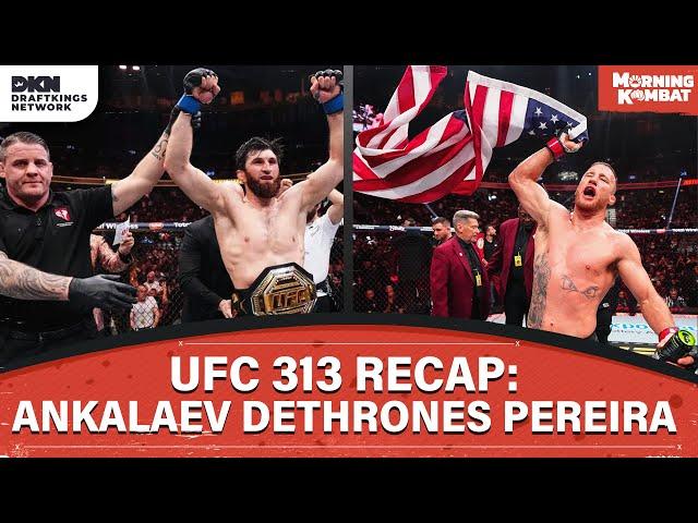 UFC 313 Recap: Ankalaev dethrones Pereira, Gaethje outworks Fiziev | MORNING KOMBAT