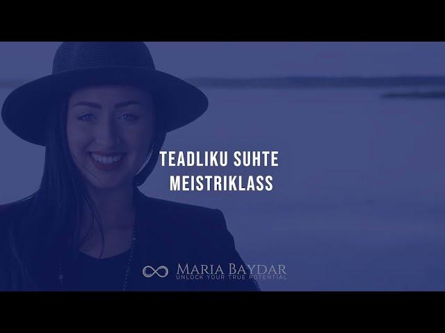 Teadliku suhte meistriklass | Maria Baydar & Raido Rõivas