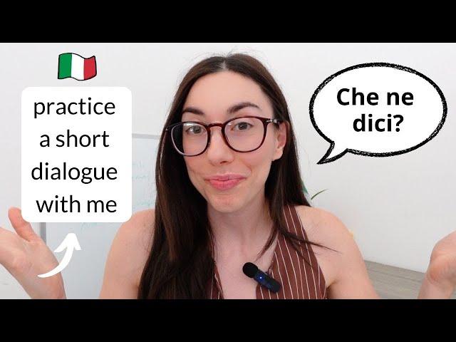 Italian language dialogue practice B1-B2 intermediate ( audio, subs)