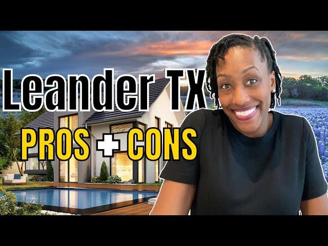 Just outside of Austin - Pros and Cons of Leander Texas