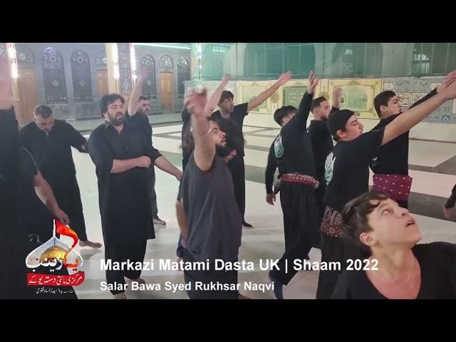 Markazi Matami Dasta UK - Shaam 2022