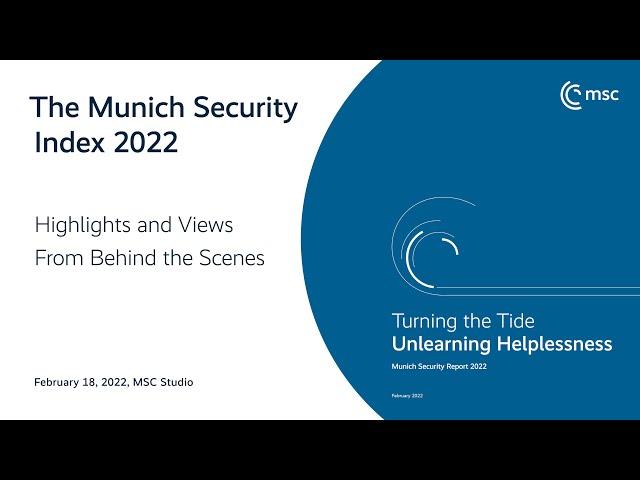 The MSC Security Index 2022: Highlights and Views From Behind the Scenes