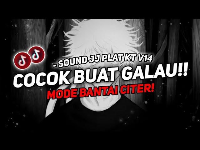 DJ Sound JJ Plat KT V14 Full Bass - Kane ( Viral Tiktok ) Terbaru 2024