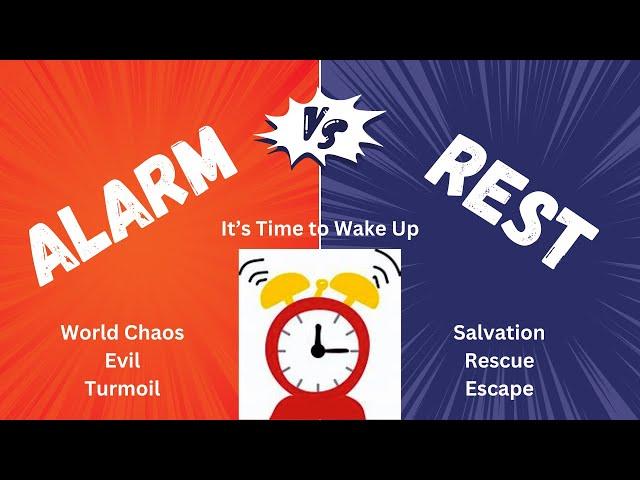 ALARM   vs   REST!