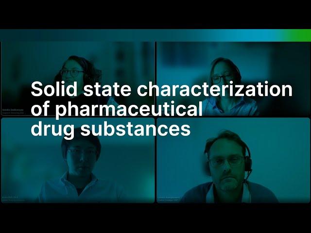 Solid State Characterization of Pharmaceutical Drug Substances