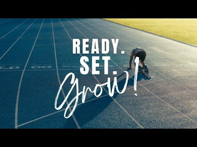 "Ready, Set, Grow"  Pastor John McCarthy - 11/24/24