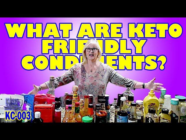 What are Keto Friendly Condiments and what are they used for?