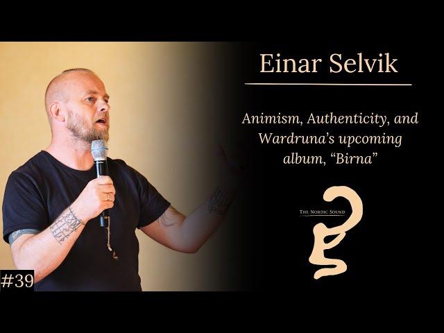 Nordic Sound #39 - Einar Selvik of Wardruna (Live at University of Colorado Boulder)