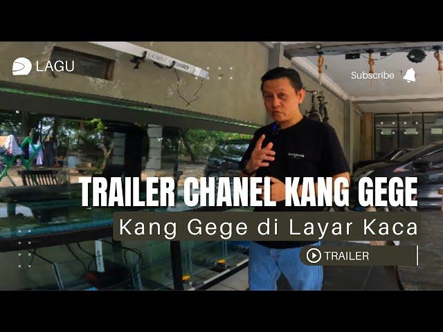 TRAILER LAGU KANG GEGE : "Kang Gege di Layar Kaca"