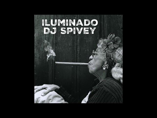 "Iluminado" (An Afro Cuban, Soulful House Mix) by DJ Spivey