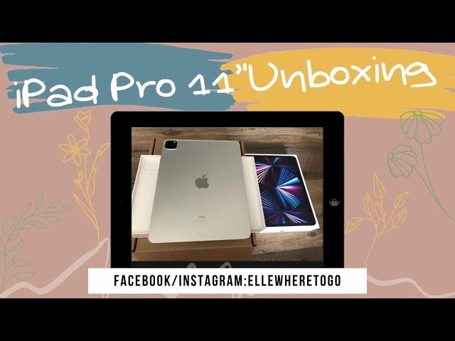 iPad Pro 2021 第三代 11” 256G WiFi版 |開箱影片