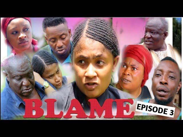 BLAME (EPISODE 3) - LATEST NIGERIAN NOLLYWOOD 2020 FULL MOVIE (NEW HIT MOVIE)