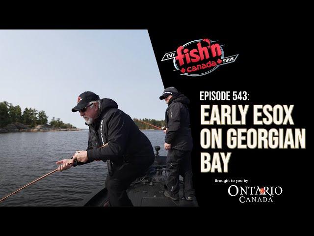 DODGING ROCKS ON GEORGIAN BAY | The Fish'n Canada Show Episode 543: Early Esox On Georgian Bay