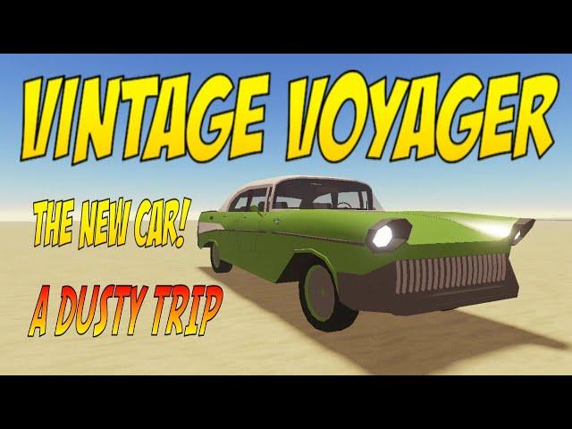 Is the new vintage Voyager car in Dusty trip that bad?