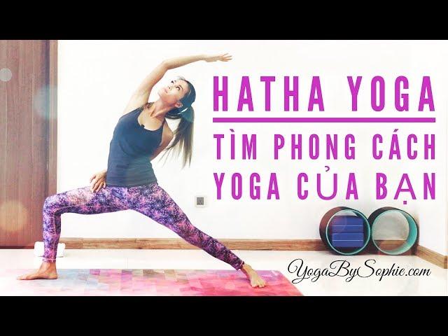 Bài tập HATHA Yoga - TOÀN THÂN khỏe mạnh, dẻo dai (60ph, CHẬM) | Yoga By Sophie