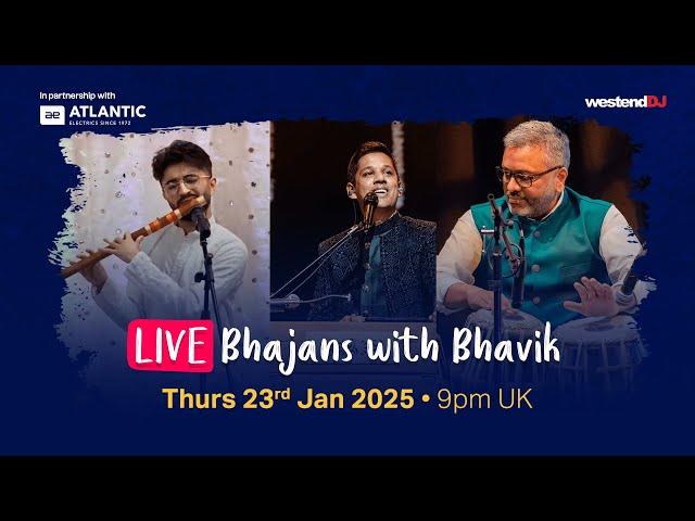 Bhajans with Bhavik ft. Harivadan Varsani & Prayag Kotecha