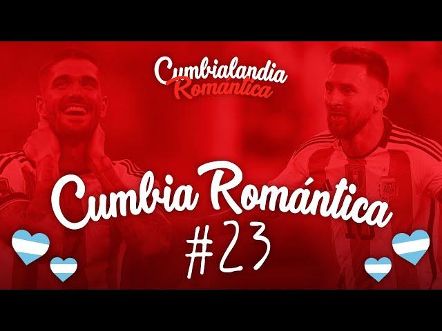 CUMBIA ROMANTICA #23 - Diego Rios, Juan Jose Piedrabuena, Sergio Torres