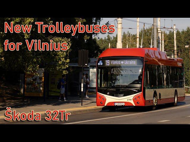 A New Trolleybus Era for Vilnius: Škoda 32Tr SOR in Service  #update