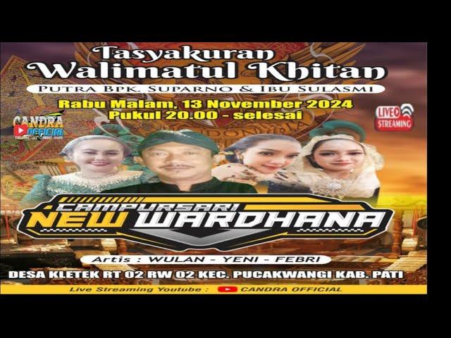 LIVE STREAMING#CAMPURSARI NEW WARDHANA#DS KLETEK PUCAK WANGI PATI""13-11-2024