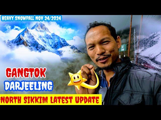 North sikkim latest update | sikkim to darjeeling tour latest update | today new update sikkim tour