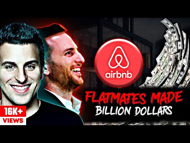 बिस्तर से Billions तक - How 2 Flatmates Built AirBnb?