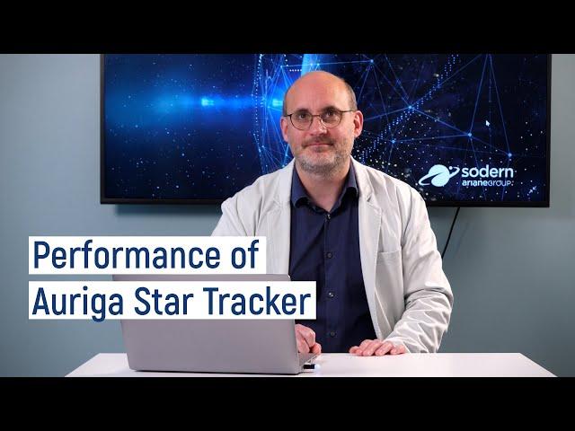 Performance of our Auriga™ Star Tracker - (OneWeb and ANGELS flight heritage) - Sodern