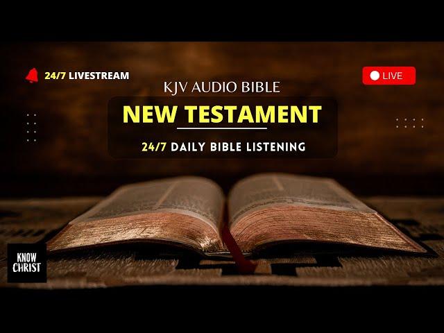  24/7 KJV Audio Bible LIVE - New Testament