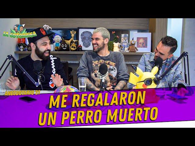 La Cotorrisa - Anecdotario 21 - Me regalaron un perro muerto Ft. Ray Contreras