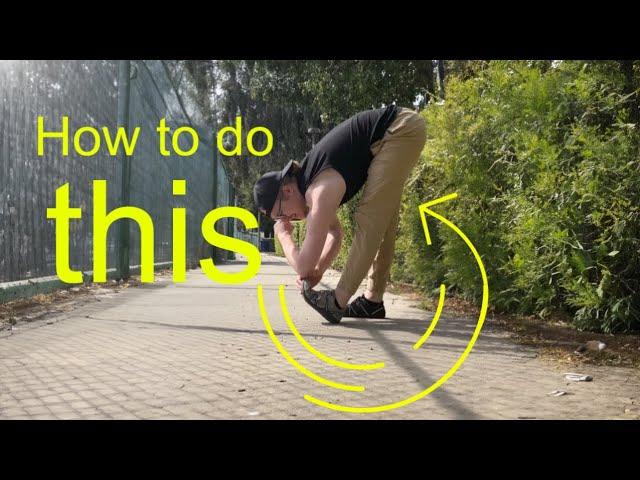 How to touch your toes... and beyond!