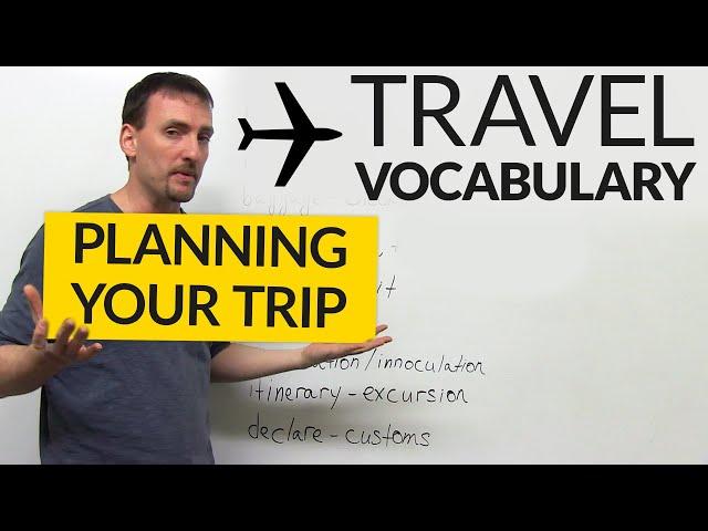 English Travel Vocabulary: Planning a Trip