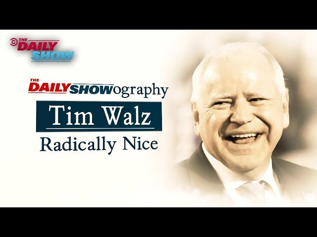 Tim Walz: Radically Nice | The Daily Showography