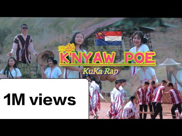 KuKa Rap_K'Nyaw Poe_(ကညီဖိ Official Movie)prod.TC-K