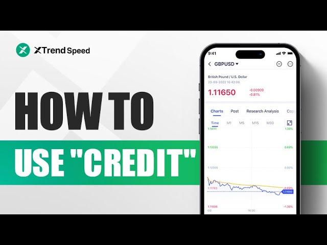 XTrend Speed - How To Use Credit | How To Make Free Trades on XTrend Speed