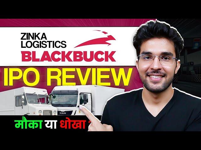 Zinka Logistics IPO (BlackBuck) Full Review | Zinka Logistics IPO GMP | Apply Or Not?