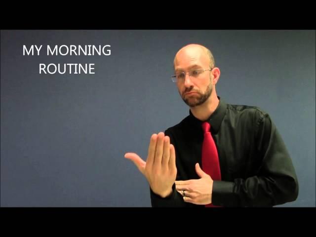 My Morning Routine | ASL - American Sign Language