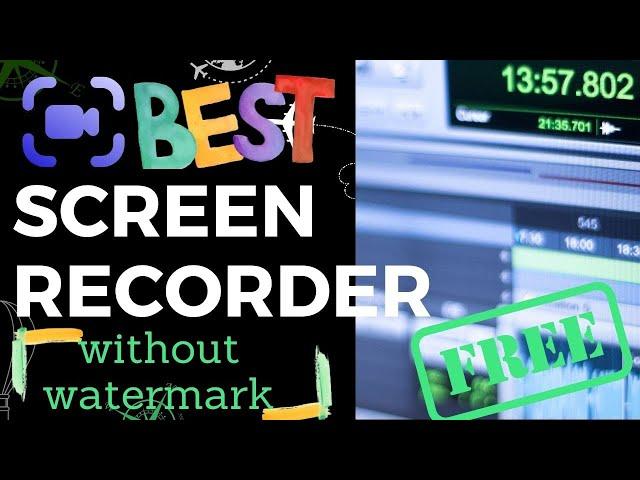 10+ Screen Recorder without Watermark