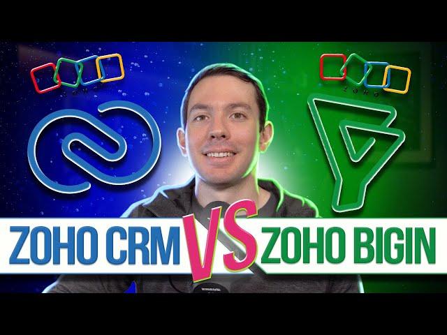 Zoho CRM vs Zoho Bigin in 7 minutes