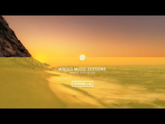 Roald Velden - Minded Music Sessions 146 (Mark & Lukas Edition) [June 11 2024]