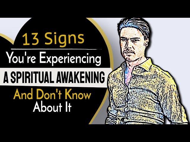 13 Unmistakable Signs You're Experiencing A Spiritual Awakening