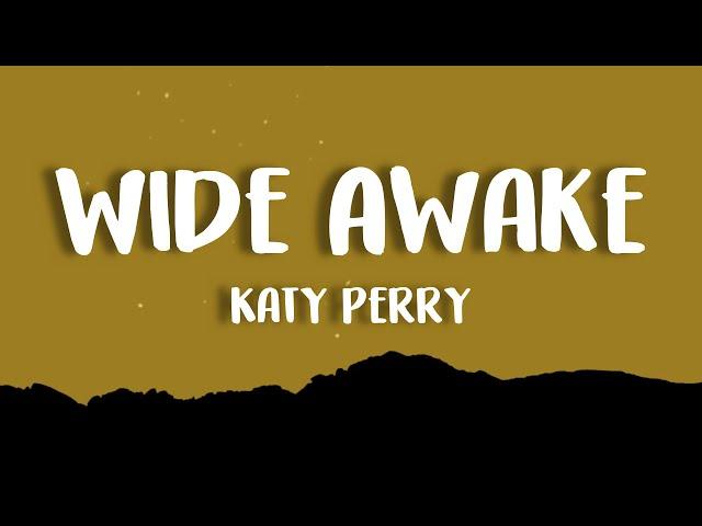 Katy Perry - Wide Awake