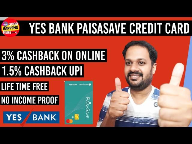 YES BANK PAISA SAVE CREDIT CARD LAUNCHED ? BEST UPI CARD ? 3% CASHBACK ON ONLINE TRANSACTION ? FREE