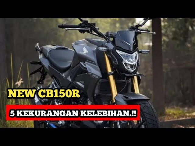 5 KEKURANGAN & KELEBIHAN ALL NEW HONDA CB150R STREETFIRE.‼️