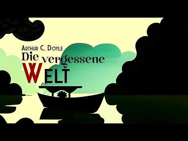 Arthur C. Doyle - Die vergessene Welt - Hörspiel (2005)