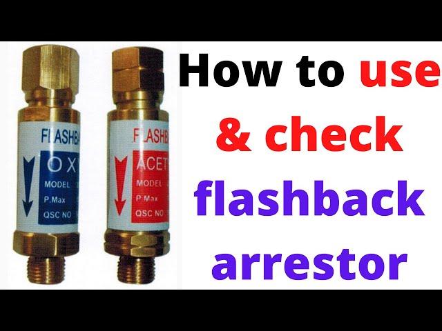 How to check Flashback Arrestor / How to use flashback Arrestor in cutting set. Flashback Arrestor