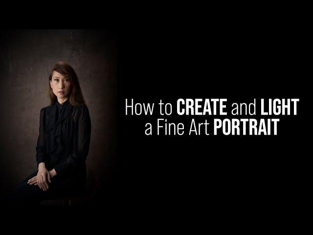 Improve your Photography LIGHTING Skills  How to Create and Light a Fine Art PORTRAIT