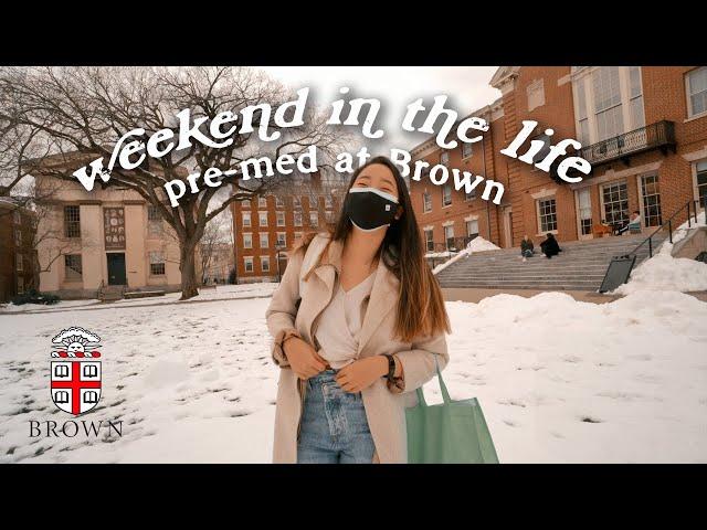 Weekend in the Life of a Pre-Med Student at Brown University