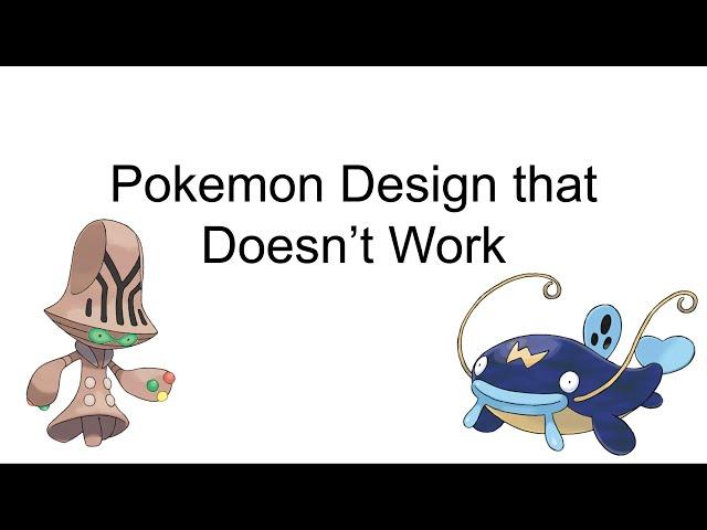 A PowerPoint about Pokemon Design that Doesn't Work